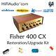 Fisher 400-CX FULL restoration repair service rebuild kit capacitor