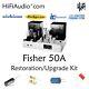 Fisher 50A amp amplifier restoration recap repair service rebuild capacitor kit