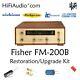 Fisher FM-200B tuner restoration recap repair service rebuild kit fix capacitor