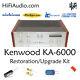 Kenwood KA-6000 amp rebuild restoration recap service kit fix repair