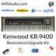 Kenwood KR-9400 rebuild restoration recap service kit fix repair