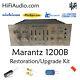 Marantz 1200B amplifier rebuild restoration recap service capacitor kit repair