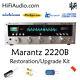Marantz 2220B receiver rebuild restoration recap service capacitor kit repair