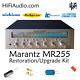 Marantz MR255 receiver rebuild restoration service capacitor kit fix repair