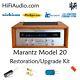 Marantz model 20B rebuild restoration recap service kit repair filter capacitor