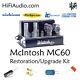 McIntosh MC60 tube restoration recap repair service rebuild kit filter capacitor