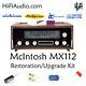 McIntosh MX112 tuner restoration recap repair service rebuild kit capacitor