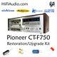 Pioneer CT-F750 rebuild restoration recap service kit repair capacitor