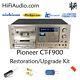 Pioneer CT-F900 rebuild restoration recap service kit repair capacitor