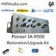 Pioneer SA-9500 rebuild restoration recap service kit fix repair capacitor