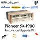 Pioneer SX-1980 FULL rebuild restoration recap service kit fix repair capacitor