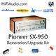 Pioneer SX-950 rebuild restoration recap service kit fix repair filter capacitor