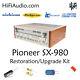 Pioneer SX-980 rebuild restoration recap service kit fix repair capacitor