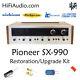 Pioneer SX-990 FULL rebuild restoration recap service kit fix repair capacitor