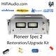 Pioneer Spec 2 rebuild restoration recap service kit fix repair capacitor