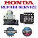 REPAIR SERVICE? 2008 2017 Honda Accord CIVIC PILOT VSA ABS Brake Module