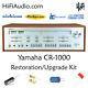 Yamaha CR-1000 receiver rebuild restoration recap service kit repair capacitor