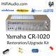 Yamaha CR-1020 rebuild restoration recap service kit repair capacitor