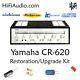 Yamaha CR-620 rebuild restoration recap service kit fix repair filter capacitor